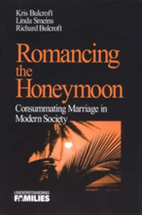 Bulcroft / Smeins |  Romancing the Honeymoon | Buch |  Sack Fachmedien