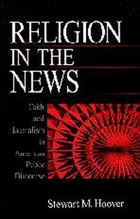 Hoover |  Religion in the News | Buch |  Sack Fachmedien
