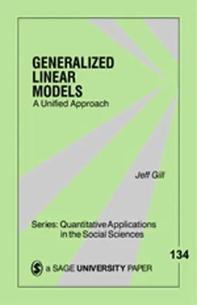 Gill |  Generalized Linear Models | Buch |  Sack Fachmedien