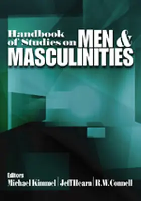 Kimmel / Hearn / Connell |  Handbook of Studies on Men and Masculinities | Buch |  Sack Fachmedien