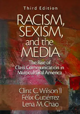 Wilson / Gutierrez / Chao |  Racism, Sexism, and the Media | Buch |  Sack Fachmedien