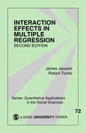 Jaccard / Turrisi |  Interaction Effects in Multiple Regression | Buch |  Sack Fachmedien