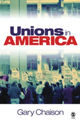 Chaison |  Unions in America | Buch |  Sack Fachmedien