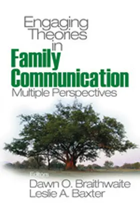 Braithwaite / Baxter |  Engaging Theories in Family Communication | Buch |  Sack Fachmedien