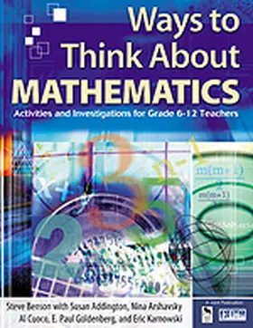 Benson / Addington / Arshavsky |  Ways to Think About Mathematics | Buch |  Sack Fachmedien