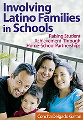 Delgado Gaitan |  Involving Latino Families in Schools | Buch |  Sack Fachmedien