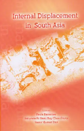Banerjee / Basu Ray Chaudhury / Das |  Internal Displacement in South Asia | Buch |  Sack Fachmedien
