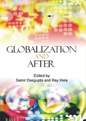 Dasgupta / Kiely |  Globalization and After | Buch |  Sack Fachmedien