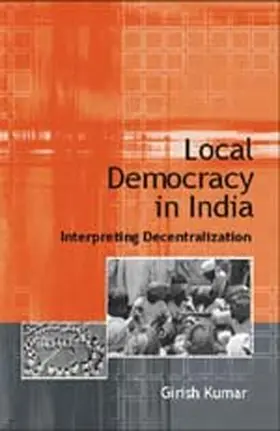 Kumar |  Local Democracy in India | Buch |  Sack Fachmedien