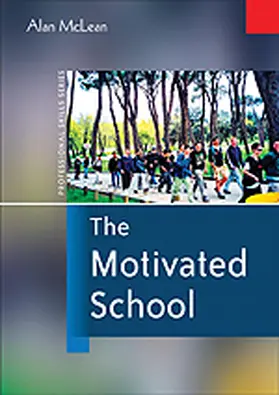 McLean | The Motivated School | Buch | 978-0-7619-4385-3 | www2.sack.de