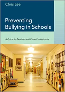 Lee |  Preventing Bullying in Schools | Buch |  Sack Fachmedien