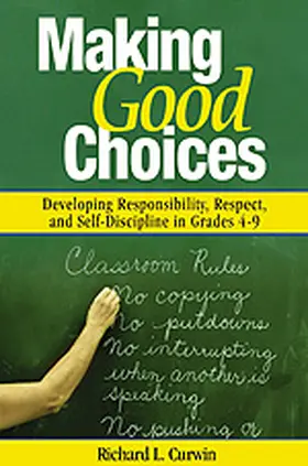 Curwin |  Making Good Choices | Buch |  Sack Fachmedien