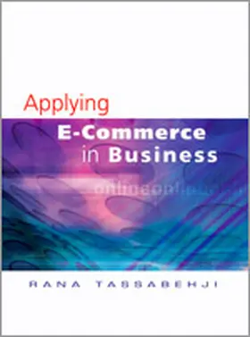 Tassabehji | Applying E-Commerce in Business | Buch | 978-0-7619-4874-2 | www2.sack.de
