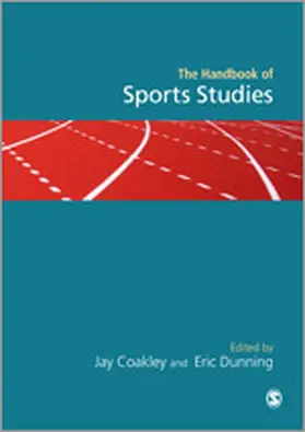 Coakley / Dunning |  Handbook of Sports Studies | Buch |  Sack Fachmedien