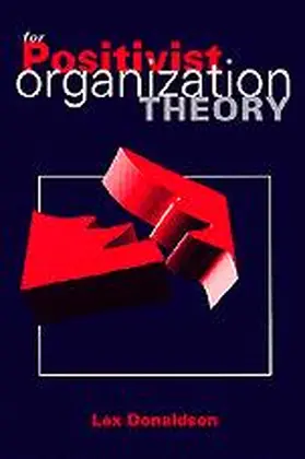 Donaldson |  For Positivist Organization Theory | Buch |  Sack Fachmedien