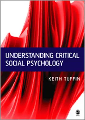 Tuffin |  Understanding Critical Social Psychology | Buch |  Sack Fachmedien
