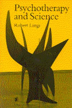 Langs |  Psychotherapy and Science | Buch |  Sack Fachmedien