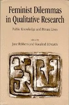 Ribbens / Edwards |  Feminist Dilemmas in Qualitative Research | Buch |  Sack Fachmedien