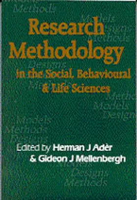 Ader / Mellenbergh | Research Methodology in the Social, Behavioural and Life Sciences | Buch | 978-0-7619-5884-0 | sack.de