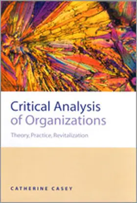 Casey / Cooper |  Critical Analysis of Organizations | Buch |  Sack Fachmedien
