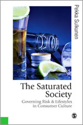 Sulkunen | The Saturated Society | Buch | 978-0-7619-5941-0 | sack.de