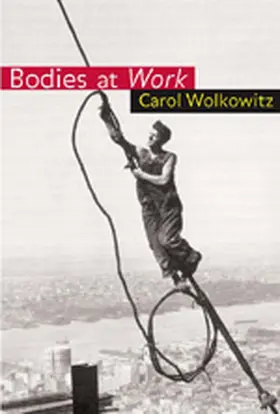 Wolkowitz |  Bodies at Work | Buch |  Sack Fachmedien