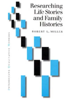 Miller |  Researching Life Stories and Family Histories | Buch |  Sack Fachmedien