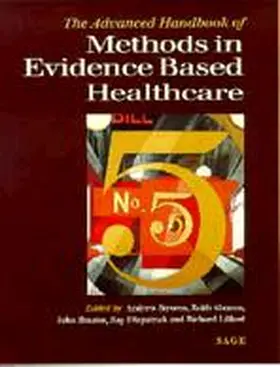 Stevens / Abrams / Brazier |  The Advanced Handbook of Methods in Evidence Based Healthcare | Buch |  Sack Fachmedien