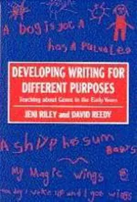 Riley / Reedy | Developing Writing for Different Purposes | Buch | 978-0-7619-6463-6 | sack.de