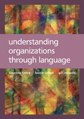 Tietze / Cohen / Musson |  Understanding Organizations Through Language | Buch |  Sack Fachmedien