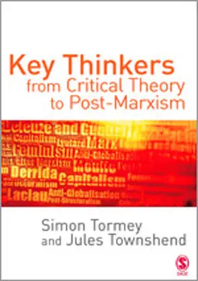 Tormey / Townshend |  Key Thinkers from Critical Theory to Post-Marxism | Buch |  Sack Fachmedien