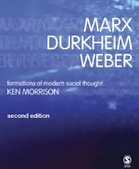 Morrison |  Marx, Durkheim, Weber | Buch |  Sack Fachmedien