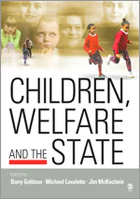 Lavalette / McKechnie / Goldson |  Children, Welfare and the State | Buch |  Sack Fachmedien