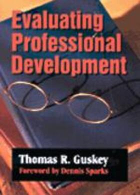 Guskey |  Evaluating Professional Development | Buch |  Sack Fachmedien