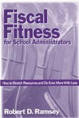 Ramsey |  Fiscal Fitness for School Administrators | Buch |  Sack Fachmedien