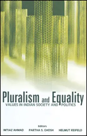 Ahmad / Ghosh / Reifeld |  Pluralism and Equality | Buch |  Sack Fachmedien