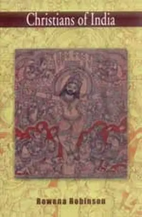 Robinson |  Christians of India | Buch |  Sack Fachmedien