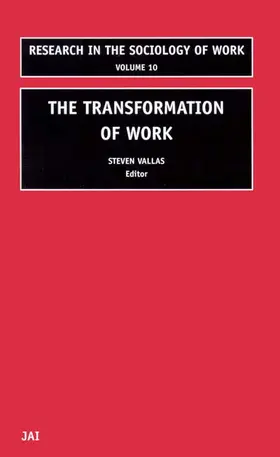 Vallas |  The Transformation of Work | Buch |  Sack Fachmedien