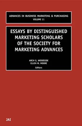 Woodside / Moore |  Essays by Distinguished Marketing Scholars of the Society for Marketing Advances | Buch |  Sack Fachmedien