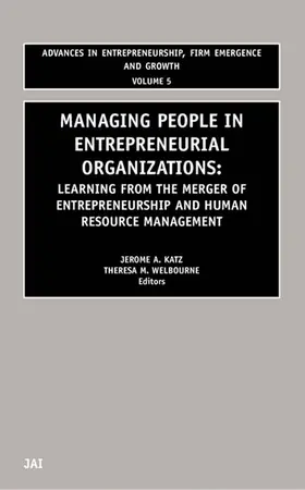 Katz / Welbourne | Managing People in Entrepreneurial Organizations | Buch | 978-0-7623-0877-4 | sack.de