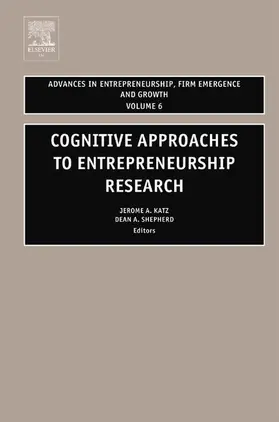 Katz / Shepherd |  Cognitive Approaches to Entrepreneurship Research | Buch |  Sack Fachmedien