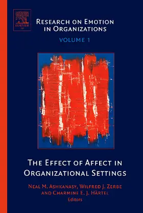 Ashkanasy / Härtel / Zerbe |  The Effect of Affect in Organizational Settings | Buch |  Sack Fachmedien