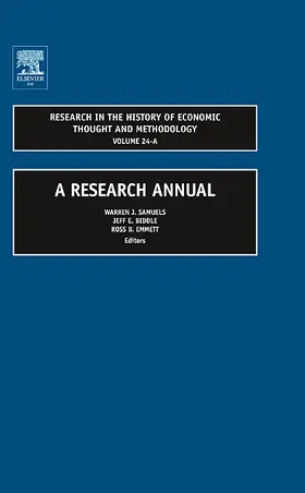 Samuels / Emmett / Biddle |  Research in the History of Economic Thought and Methodology | Buch |  Sack Fachmedien