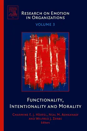 Härtel / Ashkanasy / Zerbe |  Functionality, Intentionality and Morality | Buch |  Sack Fachmedien