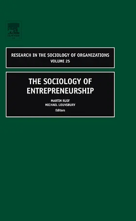 Ruef / Lounsbury |  The Sociology of Entrepreneurship | Buch |  Sack Fachmedien