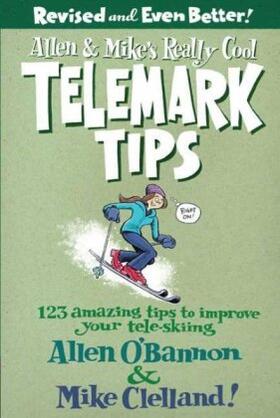 O'Bannon |  Allen & Mike's Really Cool Telemark Tips, Revised and Even Better! | Buch |  Sack Fachmedien