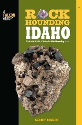 Romaine |  Rockhounding Idaho | eBook | Sack Fachmedien