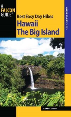 Swedo |  Best Easy Day Hikes Hawaii: The Big Island | eBook | Sack Fachmedien