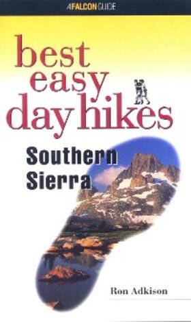 Adkison |  Best Easy Day Hikes Southern Sierra | eBook | Sack Fachmedien