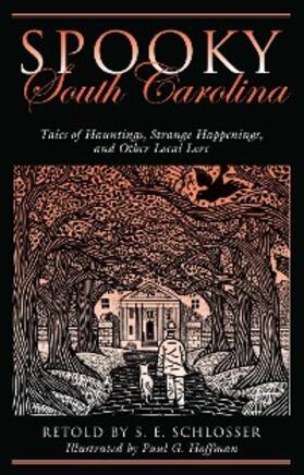 Schlosser / Hoffman |  Spooky South Carolina | eBook | Sack Fachmedien